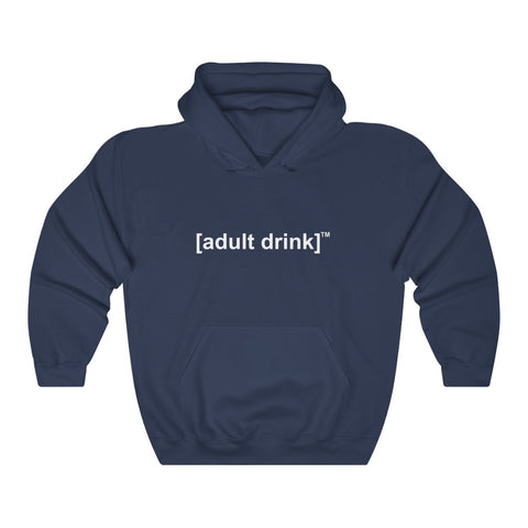 [adult drink]™ Hoodie
