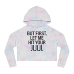 But First, Let Me Hit Your Juul Cropped Hoodie